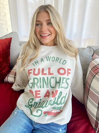 In A World Full Of Grinches, Be A Griswald Sweatshirt